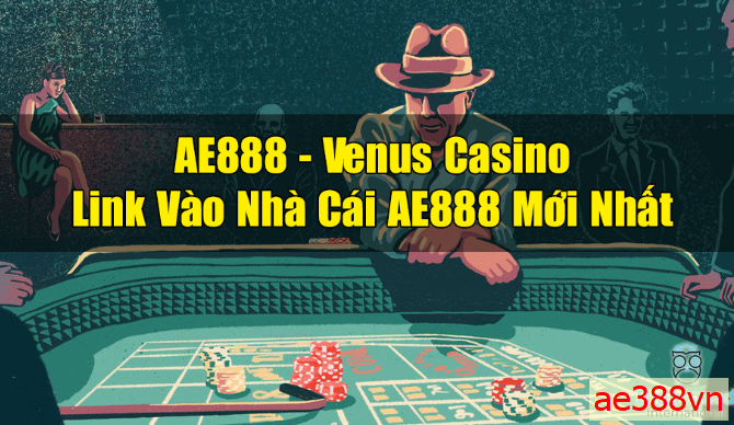 Venus388 hiện là link vào venus casino mới nhất bạn nên cập nhật
